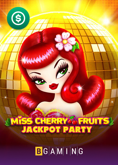Miss Cherry Fruits Jackpot Party