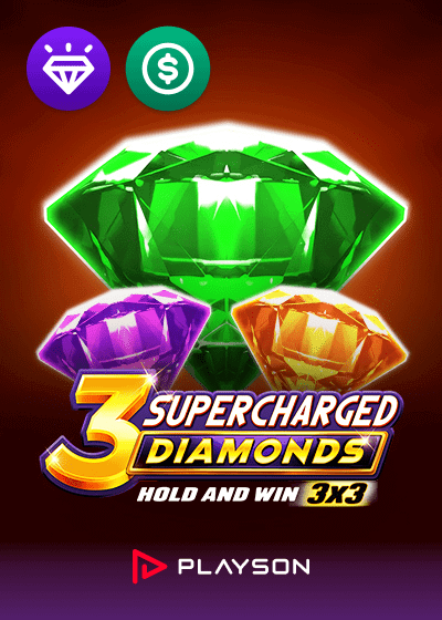 3 Supercharged Diamonds Hold and Win