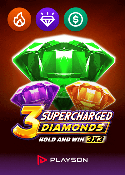3 Supercharged Diamonds Hold and Win
