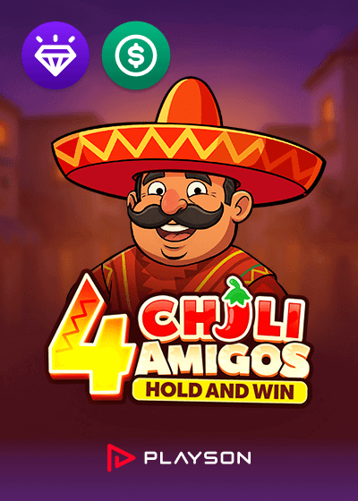 4 Chilli Amigos Hold and Win