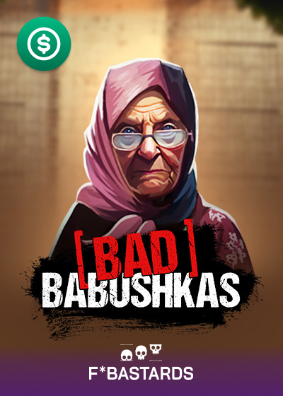 Bad Babushkas
