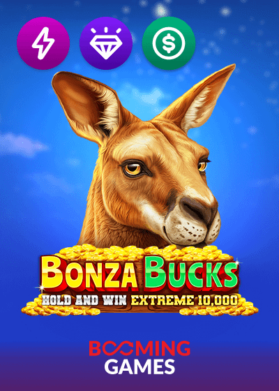 Bonza Bucks Hold and Win Extreme  10000
