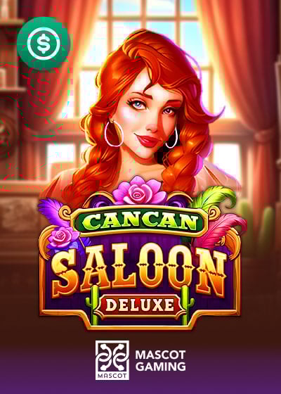 Cancan Saloon Deluxe