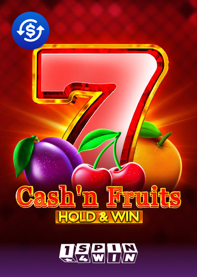 Cash'n Fruits Hold And Win