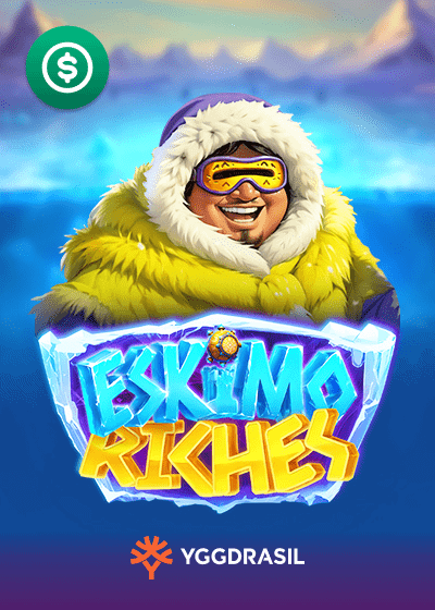 Eskimo Riches