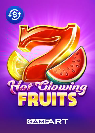 Hot Glowing Fruits