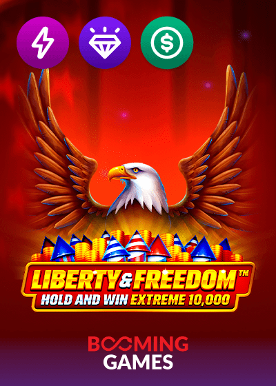 Liberty and Freedom Hold and Win Extreme 10000
