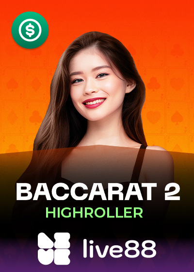 Baccarat High Roller 2