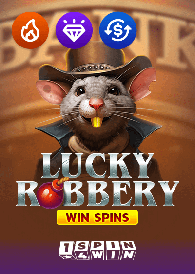Lucky Robbery Win Spins