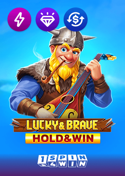 Lucky And Brave Hold And Win