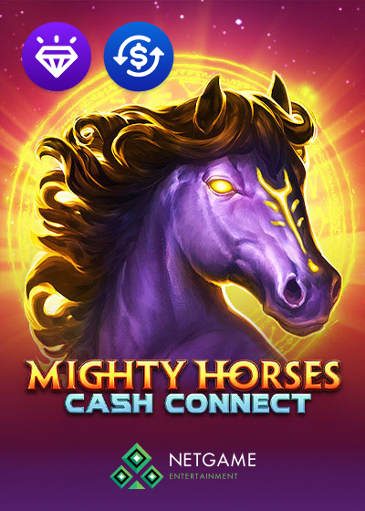Mighty Horses: Cash Connect