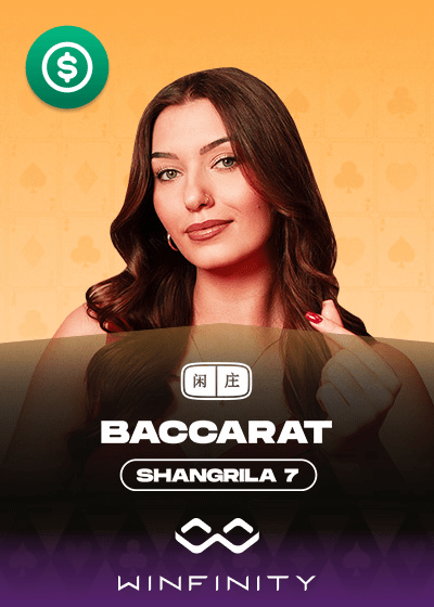Shangrila Baccarat 7