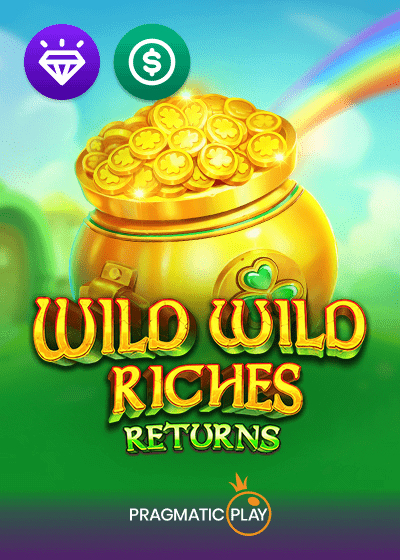 Wild Wild Riches Returns