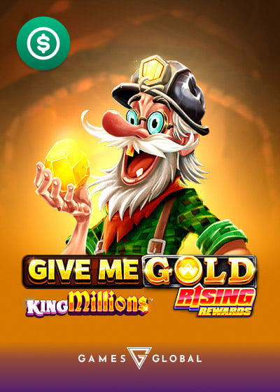 Give Me Gold Rising Rewards King Millions