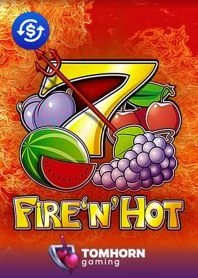 Fire 'n' Hot
